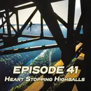 41 - Heart Stopping Highballs with Eric Zschiesche