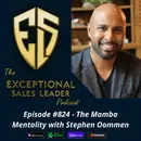 The Mamba Mentality with Stephen Oommen