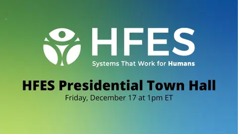 HFES Presidential Town Hall (December 2021) | Bonus Episode