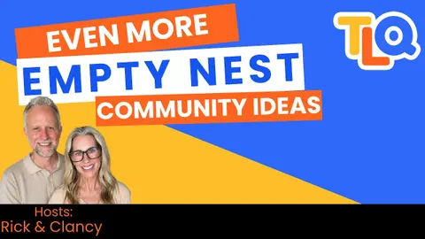 How a Conference Sparked New Empty Nest Community Ideas E152