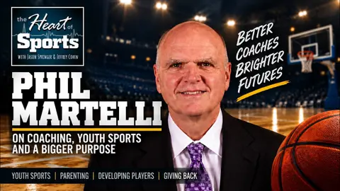 Phil Martelli Wants to Change How We Coach Youth Sports