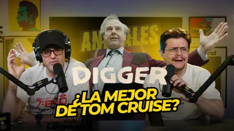 ¿Digger es un fracaso? La nueva película de Tom Cruise explicada | ANIMALES DE RADIO