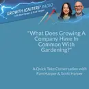 What Does Growing a Company Have in Common with Gardening?