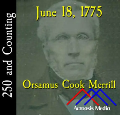 June 18, 1775: Orsamus Cook Merrill