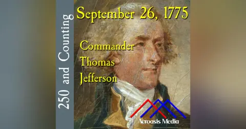 September 26, 1775: Commander Thomas Jefferson