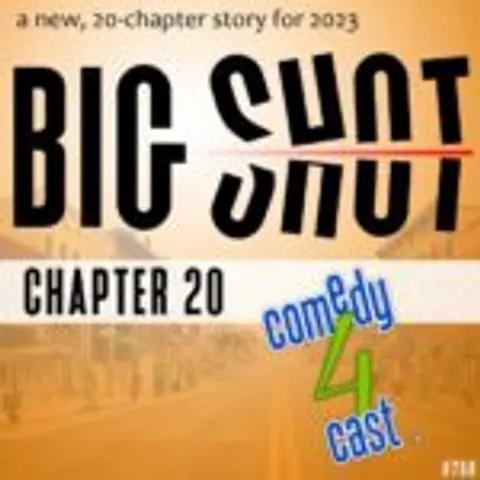 Big Shot, Chapter 20: Wiping The Slate Clean