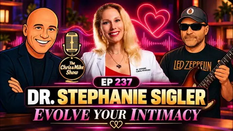 Dr. Stephanie Sigler: Evolve Your Intimacy — Relationships, Sex & Mental Health | EP 237