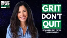 Grit Don't Quit: How Beezie Got to Yes | Andrea Miele [EP. 323]