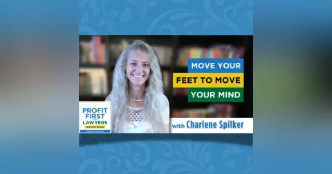 Move Your Feet to Move Your Mind
