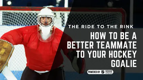 How to Be a Better Teammate to Your Hockey Goalie