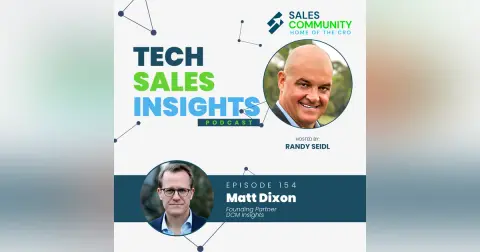 E154 - The JOLT Effect: How High Performers Overcome Customer Indecision featuring Matt Dixon