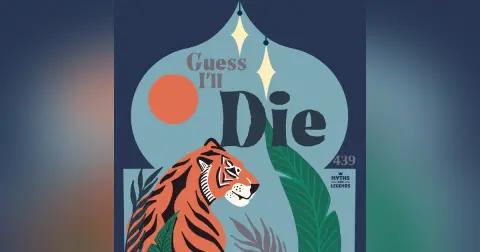 439: Indian folklore: Guess I'll Die