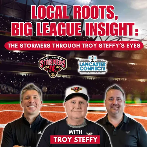 Local Roots, Big League Insight: The Stormers Through Troy Steffy’s Eyes - Episode 202