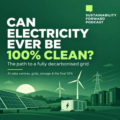 S4E9: Can Electricity Ever Be 100% Clean?