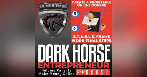 Episode 499 Launch & Scale Your Course Empire: STABLE Framework Final Steps