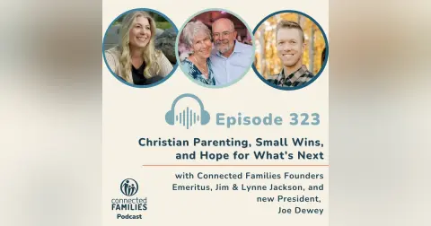Christian Parenting, Small Wins, and Hope for What’s Next