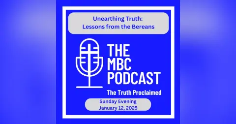 Unearthing Truth: Lessons from the Bereans