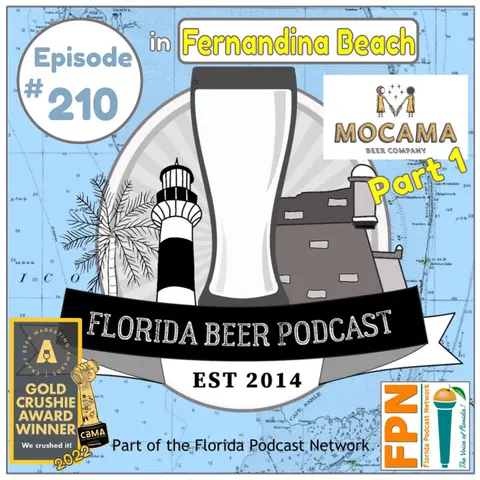 Florida Beer Podcast - Episode 210: Mocama Brewing Pt. 1
