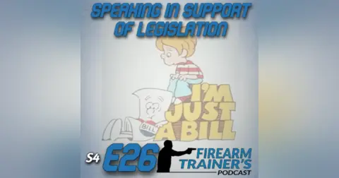 S4E26 Speaking In Support Of Legislation