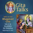 Gita Talk 58–Qualities for Moksha