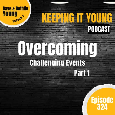 Overcoming Challenging Events Part 1