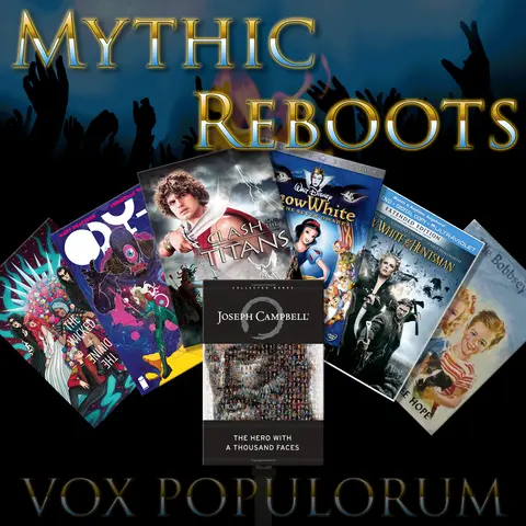 Episode 13: Mythic Reboots