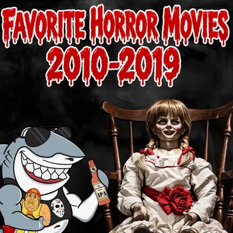 Favorite Horror Movies 2010-2019