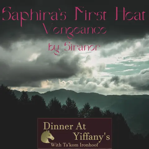 S4E31 - Saphira's First Heat: Vengeance by Siranor