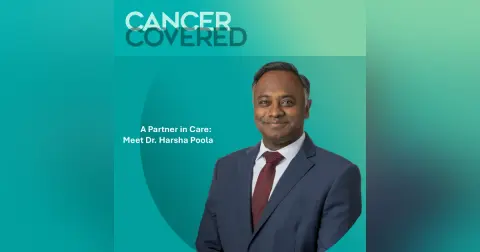 A Partner in Care: Meet Dr Harsha Poola