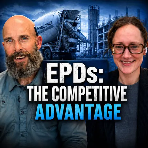 EP #155: EPDs, Data Centers, and the New Paperwork Hitting Concrete Producers