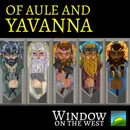 6. Of Aulë and Yavanna   – The Silmarillion – 4