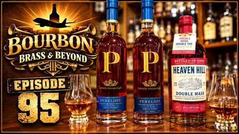 Penelope Estate Collection, NEW Heaven Hill Double Mash, and Monk's Road Barrel Pick; Ep. 95