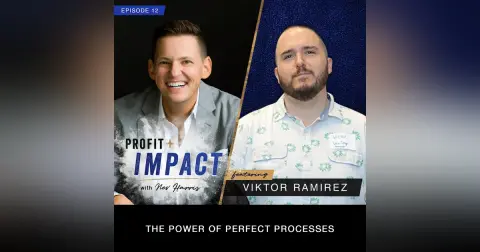 EP 12. VICTOR RAMIREZ: The Power Of Perfect Processes