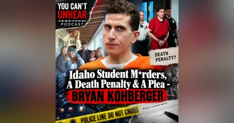 Idaho Student M*rders, A Death Penalty & A Plea - BRYAN KOHBERGER
