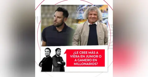 ¿Le cree más a Viera en Junior o a Gamero en Millonarios? El Pulso del Fútbol, 4 de septiembre de 2026