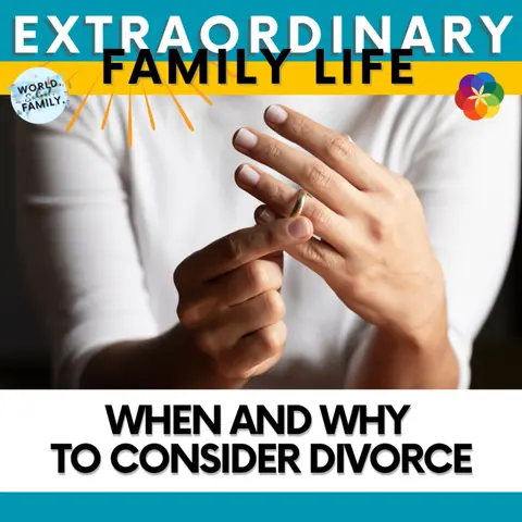 #283 When and Why to Consider Divorce