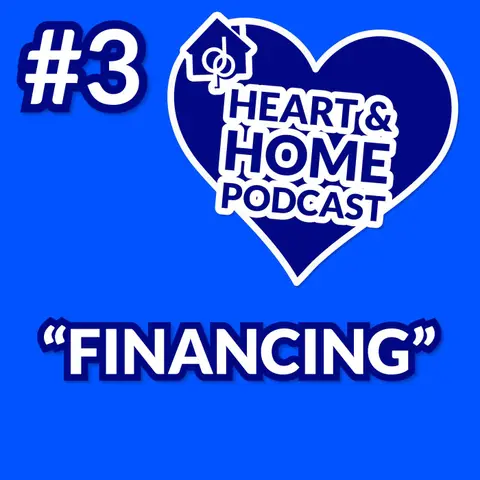 Ep 3: Financing A Brand New Home, Special Guests: De Young Mortgage, An Affiliate of De Young Properties