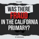 California Election Fraud?  (Pt 2)