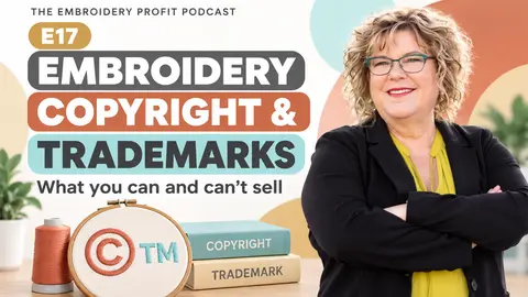 Episode 17 Embroidery Copyright & Trademarks