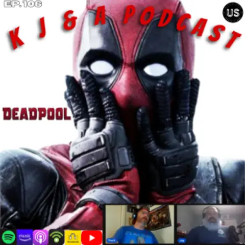 Episode 106: Deadpool LIVE!