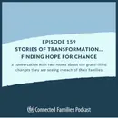 Stories of Transformation…Finding Hope For Change