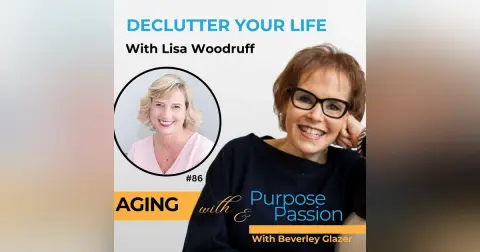 Declutter Your Life: Lisa Woodruff on Mastering Organization
