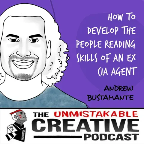Andrew Bustamante | How to Develop the People Reading Skills of an Ex CIA Agent