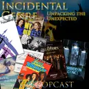 e356. Incidental Genre: Unpacking the Unexpected