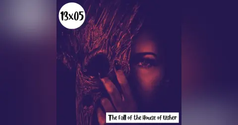 s13e05: Crítico profesional – The Fall of the House of Usher