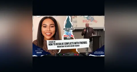 How to Resolve Conflicts with Friends: Mediation Tips with Devin Tucker