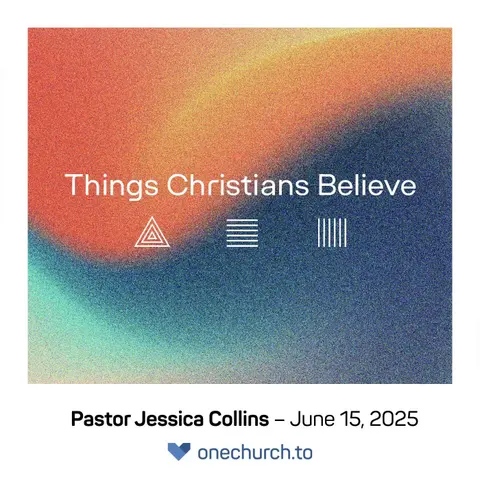 Things Christians Believe (wk2)