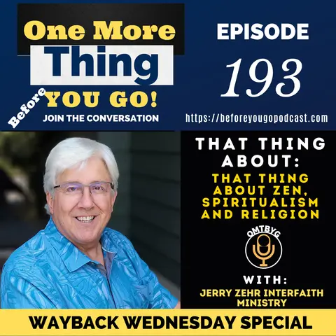 That Thing About Zen, Spiritualism and Religion - Throwback Wednesday Special