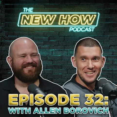 The New How Podcast – The Roadmap to Success with Allen Borovich