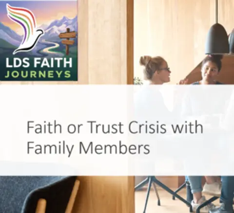 How to Have Faith/Trust Crisis Conversation